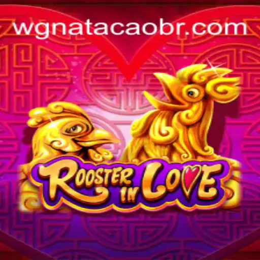 Descubra o Fascinante Jogo RoosterInLove: Um Guia Completo Sobre Suas Regras e Dinâmicas