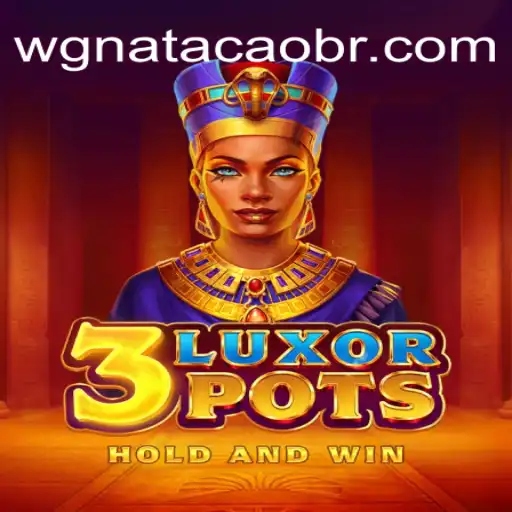 3LuxorPots: Descubra o Jogo Revolucionário e Suas Regras Empolgantes